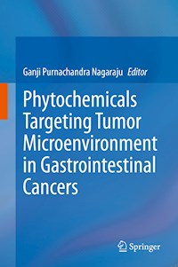 Phytochemicals Targeting Tumor Microenvironment in Gastrointestinal Cancers -  - E-Book