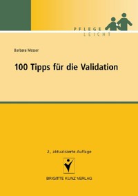 100 Tipps für die Validation - Barbara Messer - E-Book