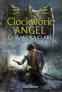 Clockwork Angel - Cassandra Clare - E-Book