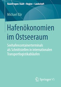 Hafenökonomien im Ostseeraum - Michael Bär - E-Book