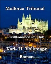 Mallorca Tribunal - Karl Heinz Volkmann - E-Book