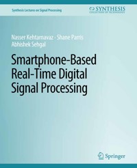 Smartphone-Based Real-Time Digital Signal Processing - Nasser Kehtarnavaz - E-Book