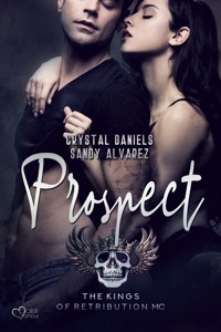 Kings of Retribution MC: Prospect - Crystal Daniels - E-Book