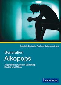 Generation Alkopops -  - E-Book