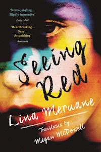 Seeing Red - Lina Meruane - E-Book
