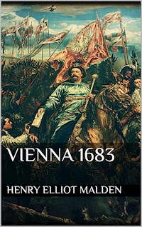 Vienna 1683 - Henry Elliot Malden - E-Book