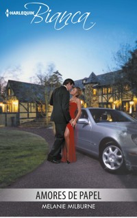 Amores de papel - Melanie Milburne - E-Book