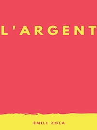 L'Argent - Émile Zola - E-Book