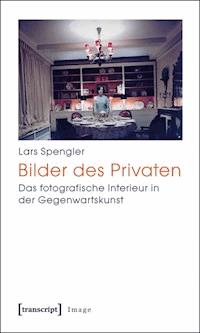 Bilder des Privaten - Lars Spengler - E-Book