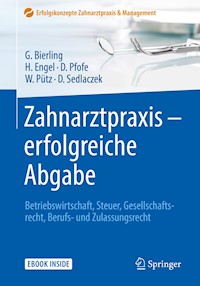 Zahnarztpraxis - erfolgreiche Abgabe - Götz Bierling - E-Book