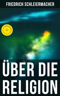 Über die Religion - Friedrich Schleiermacher - E-Book