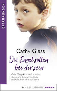 Die Engel sollen bei dir sein - Cathy Glass - E-Book