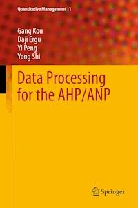 Data Processing for the AHP/ANP - Gang Kou - E-Book