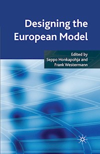 Designing the European Model - - E-Book