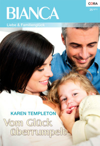 Vom Glück überrumpelt - Karen Templeton - E-Book