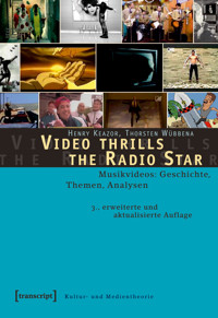 Video thrills the Radio Star - Henry Keazor - kostenlos E-Book
