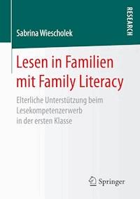 Lesen in Familien mit Family Literacy - Sabrina Wiescholek - E-Book