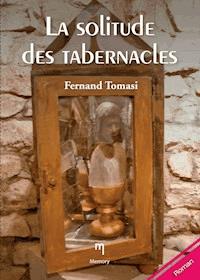 La solitude des tabernacles - Fernand Tomasi - E-Book