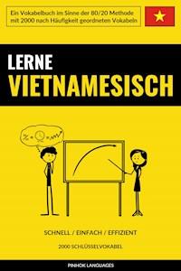 Lerne Vietnamesisch - Schnell / Einfach / Effizient - Pinhok Languages - E-Book
