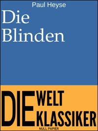 Die Blinden - Paul Heyse - E-Book