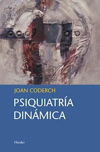 Psiquiatría dinámica - Joan Coderch - E-Book