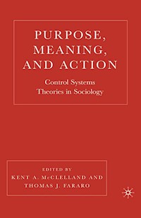 Purpose, Meaning, and Action -  - E-Book