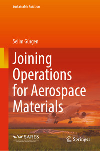 Joining Operations for Aerospace Materials -  - E-Book