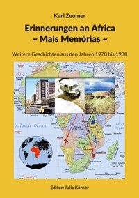 Erinnerungen an Africa - Mais Memórias - Karl Zeumer - E-Book