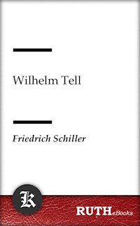 Wilhelm Tell - Friedrich Schiller - E-Book + Hörbuch