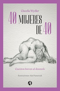 40 mujeres de 40 - Claudia Wydler - E-Book