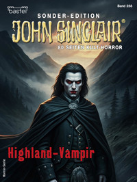 John Sinclair Sonder-Edition 258 - Jason Dark - E-Book