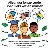 Alles, was junge Leute über Geld wissen müssen - René Neumann - Hörbuch