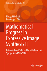 Mathematical Progress in Expressive Image Synthesis II -  - E-Book