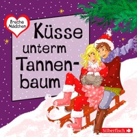 Freche Mädchen: Küsse unterm Tannenbaum - Thomas Brinx - Hörbuch