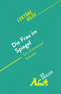 Die Frau im Spiegel - Dominique Coutant-Defer - E-Book
