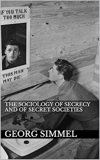 The Sociology of Secrecy and of Secret Societies - Georg Simmel - E-Book