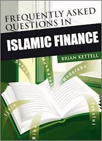 Frequently Asked Questions in Islamic Finance - Brian Kettell - E-Book