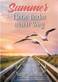 Summer - Antje Steffen - E-Book