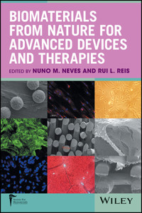 Biomaterials from Nature for Advanced Devices and Therapies -  - E-Book