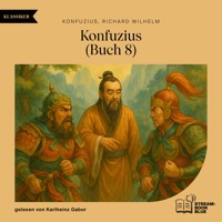 Konfuzius (Buch 8) - Konfuzius - Hörbuch