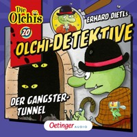 Olchi-Detektive 20. Der Gangster-Tunnel - Erhard Dietl - Hörbuch