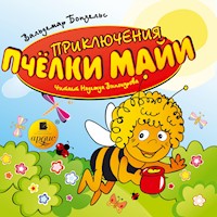 Приключения пчелки Майи - Вальдемар Бонзельс - Hörbuch