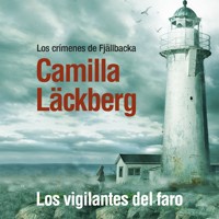 Los vigilantes del faro - Camilla Läckberg - Hörbuch
