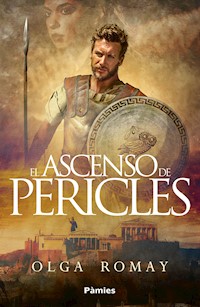 El ascenso de Pericles - Olga Romay - E-Book