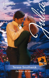 Delicias de amor - Teresa Southwick - E-Book