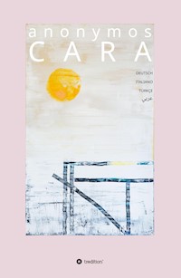 CARA - Anonymos - E-Book
