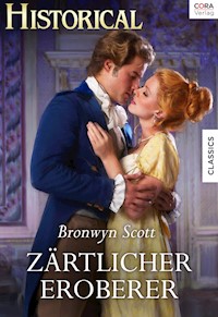 Zärtlicher Eroberer - Bronwyn Scott - E-Book