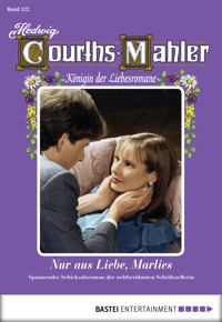 Hedwig Courths-Mahler - Folge 122 - Hedwig Courths-Mahler - E-Book
