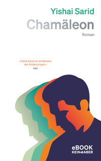 Chamäleon - Yishai Sarid - E-Book