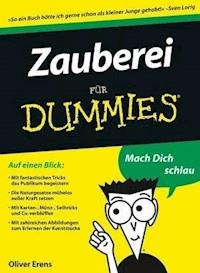 Zauberei für Dummies - Oliver Erens - E-Book
